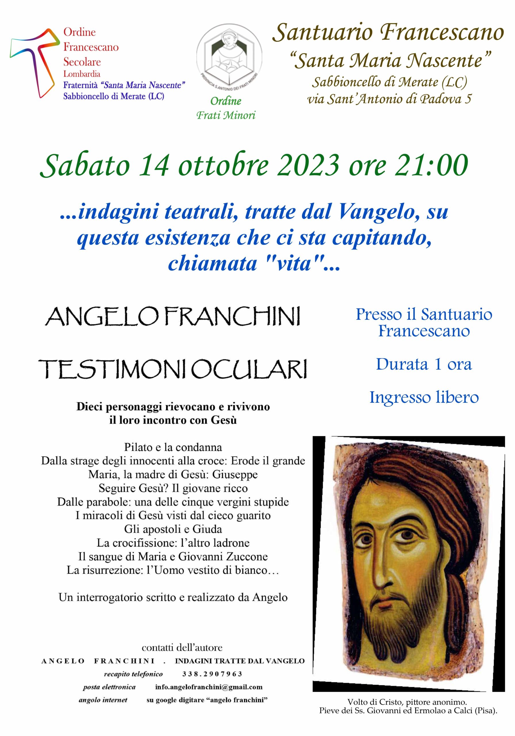 “Testimoni Oculari” – Indagini Teatrali Tratte Dal Vangelo, Di Angelo Franchini.